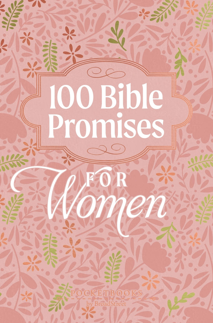 100 Bible Promises for Women