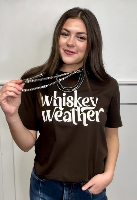Whiskey Weather Tee