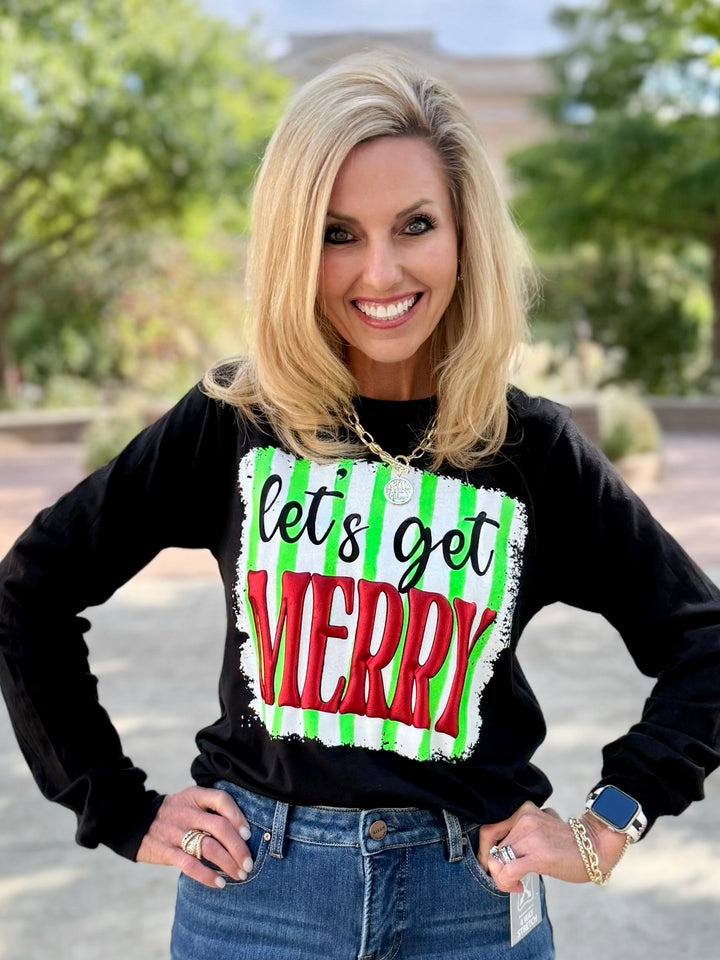 Let's Get Merry LONG SLEEVE Tee by Texas True Threads